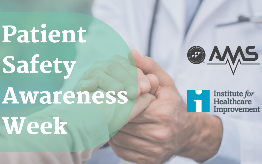 Patient Safety Awareness Week 2022