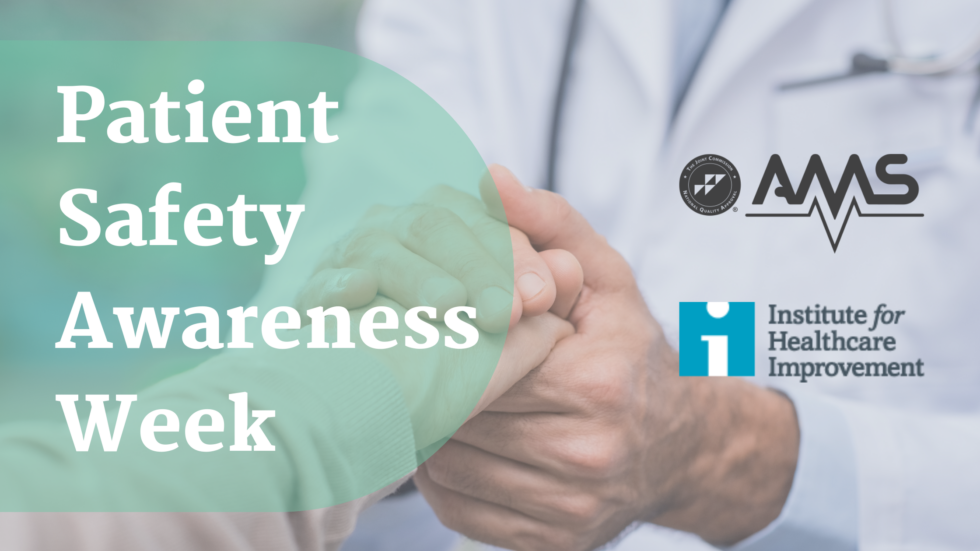 Patient Safety Awareness Week 2022 Advanced Monitoring Services